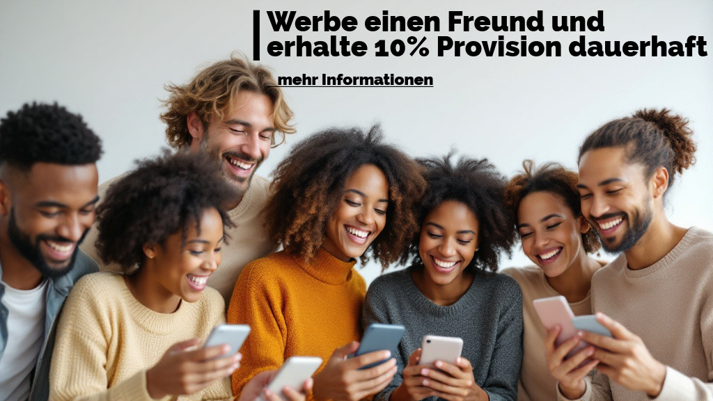 Werbe einen Freund